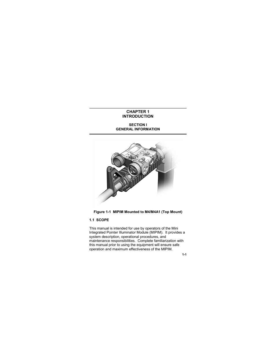 Introduction, Section i, General information | 1 scope, Chapter 1 -1, Introduction -1, Section i -1, General information -1, 1 scope -1, Figure 1-1 mipim mounted to m4/m4a1 (top mount) | EOTech MIPIM (AN/PEQ-16B) - Mini Integrated Pointer Illuminator Module User Manual | Page 13 / 74