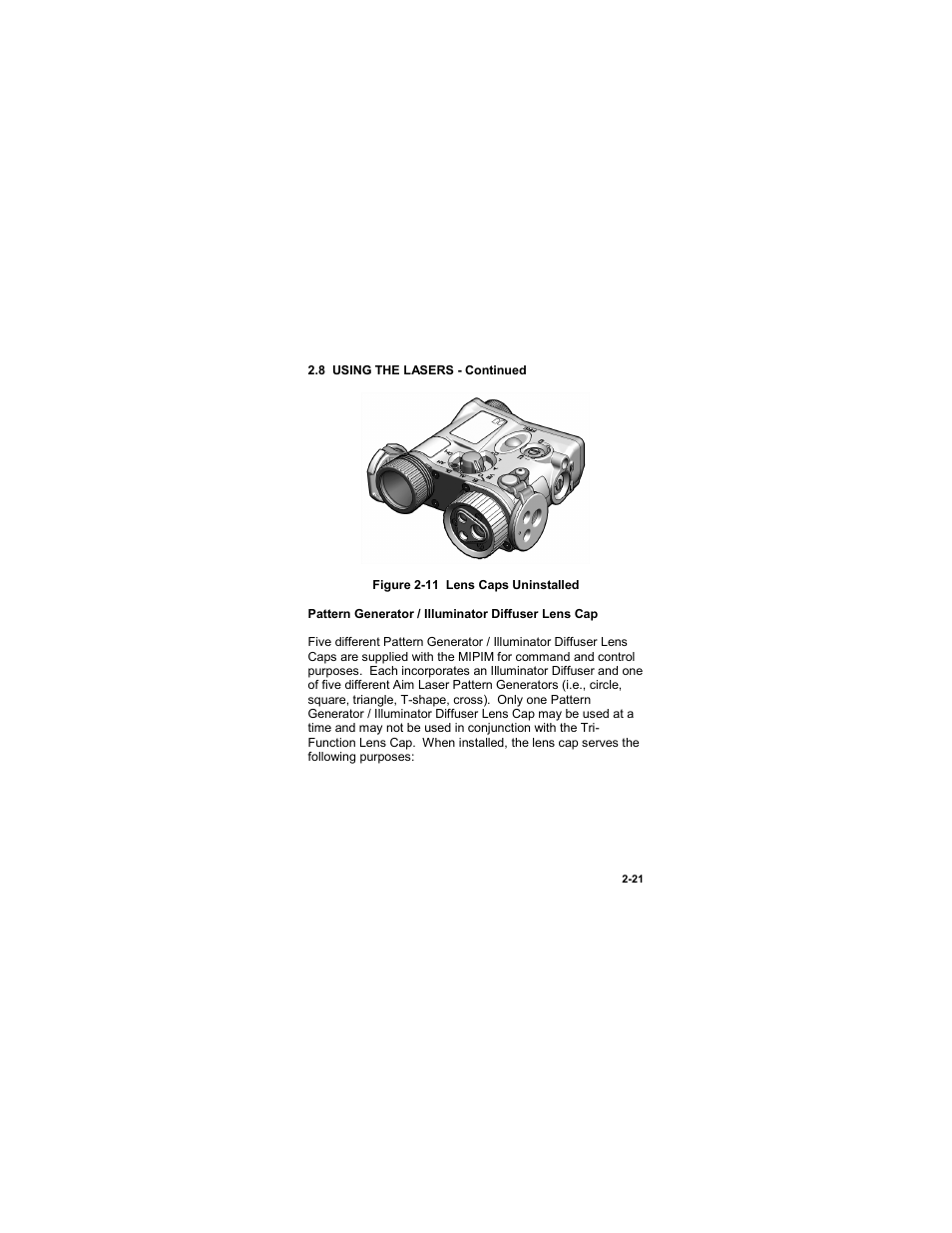Figure 2-11 lens caps uninstalled | EOTech MIPIM (AN/PEQ-16B) - Mini Integrated Pointer Illuminator Module User Manual | Page 47 / 74