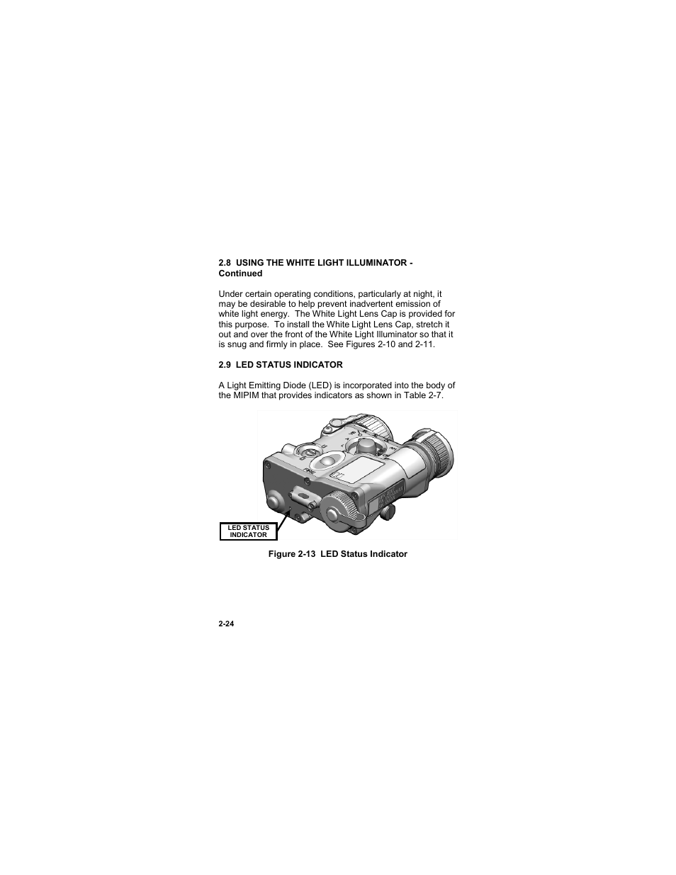 9 led status indicator, 9 led status indicator -24, Figure 2-13 led status indicator | EOTech MIPIM (AN/PEQ-16B) - Mini Integrated Pointer Illuminator Module User Manual | Page 50 / 74