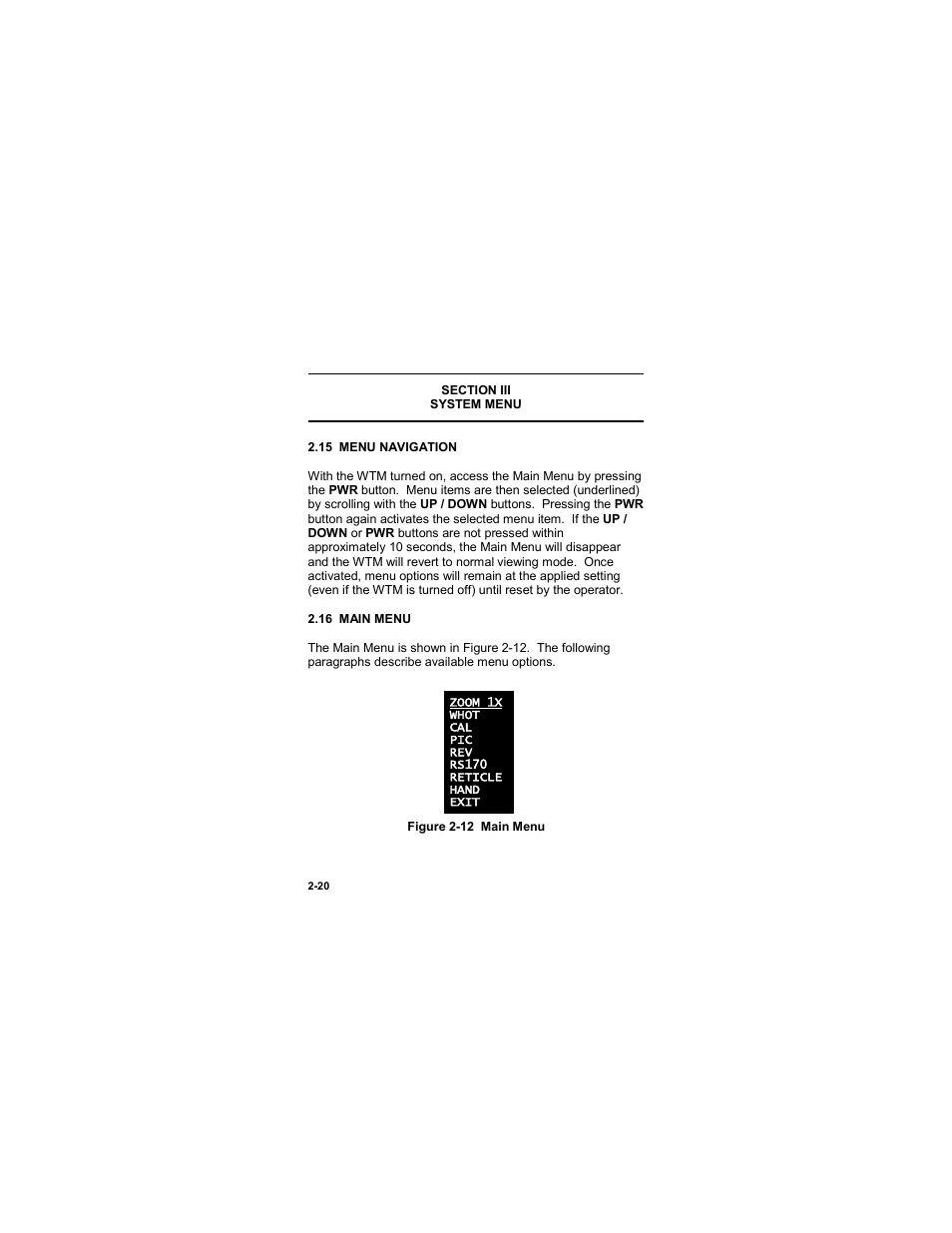 Section iii, System menu, 15 menu navigation | 16 main menu, Section iii -20, System menu -20, 15 menu navigation -20, 16 main menu -20, Figure 2-12 main menu | EOTech MTM Mini-Thermal Monocular User Manual | Page 40 / 68