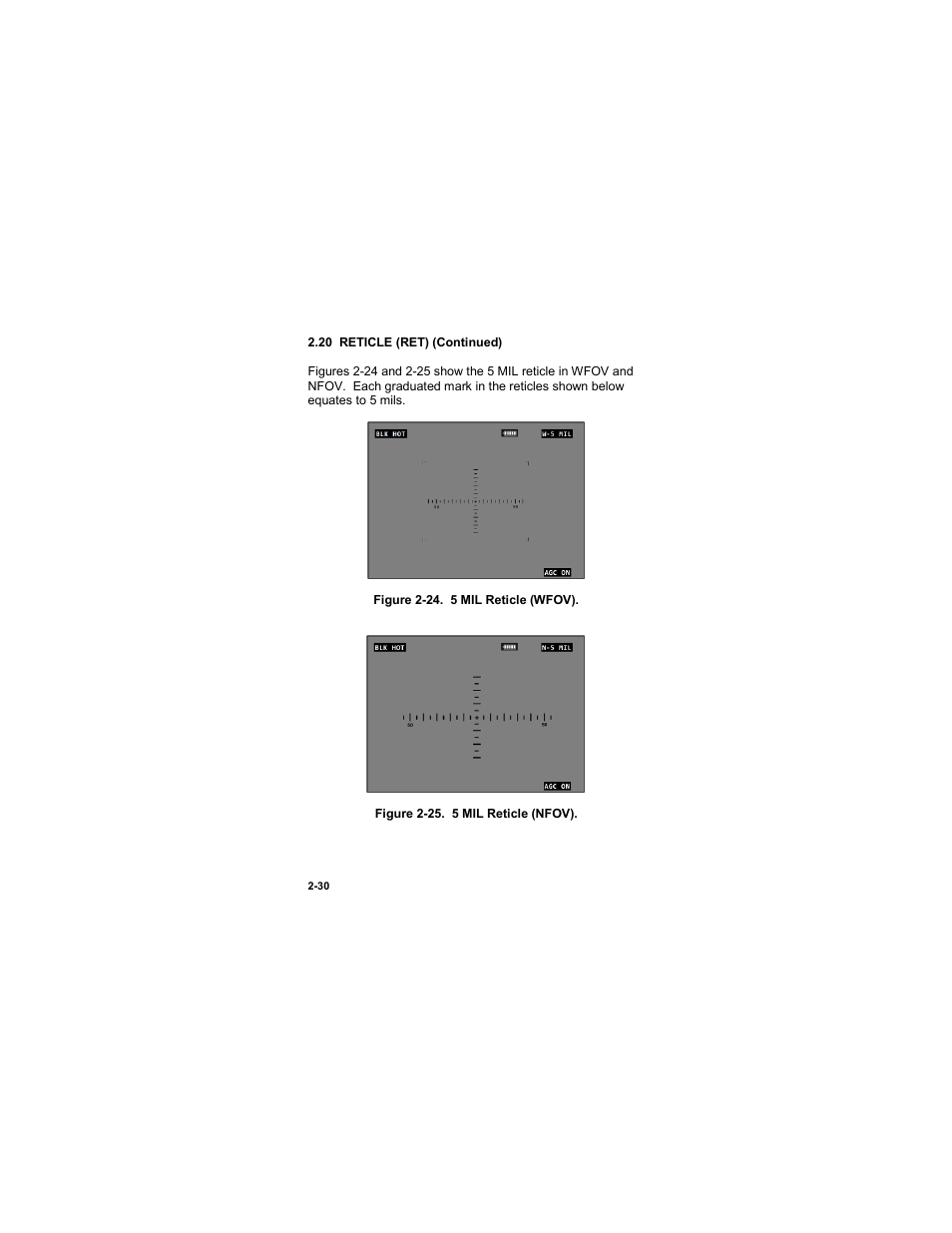 Figure 2-24. 5 mil reticle (wfov) -30, Figure 2-25. 5 mil reticle (nfov) -30 | EOTech LWTS Light Weapon Thermal Sight User Manual | Page 48 / 82