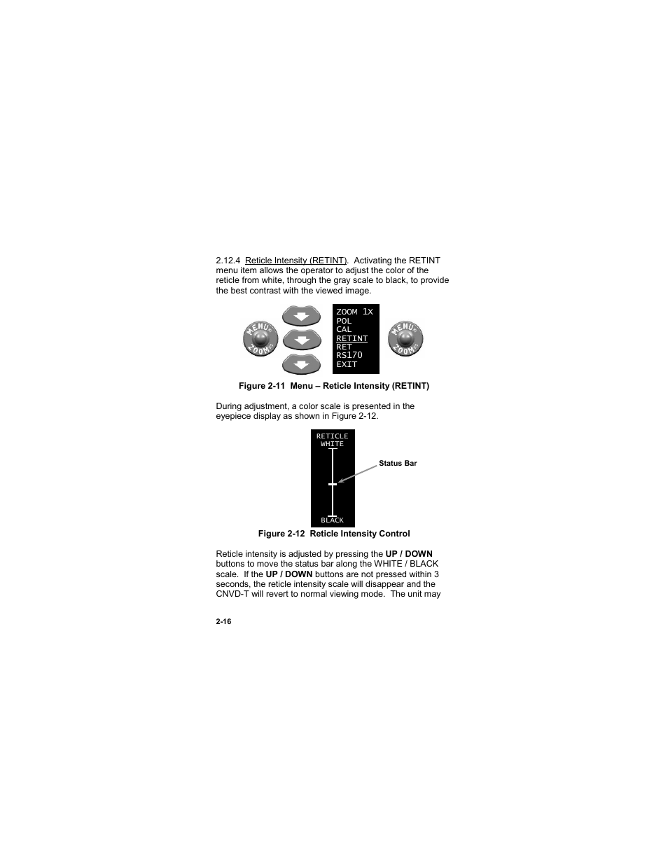 Figure 2-11 menu – reticle intensity (retint), Figure 2-12 reticle intensity control | EOTech CNVD-T (SU-232/PAS) Clip-On Night Vision Device - Thermal User Manual | Page 32 / 56