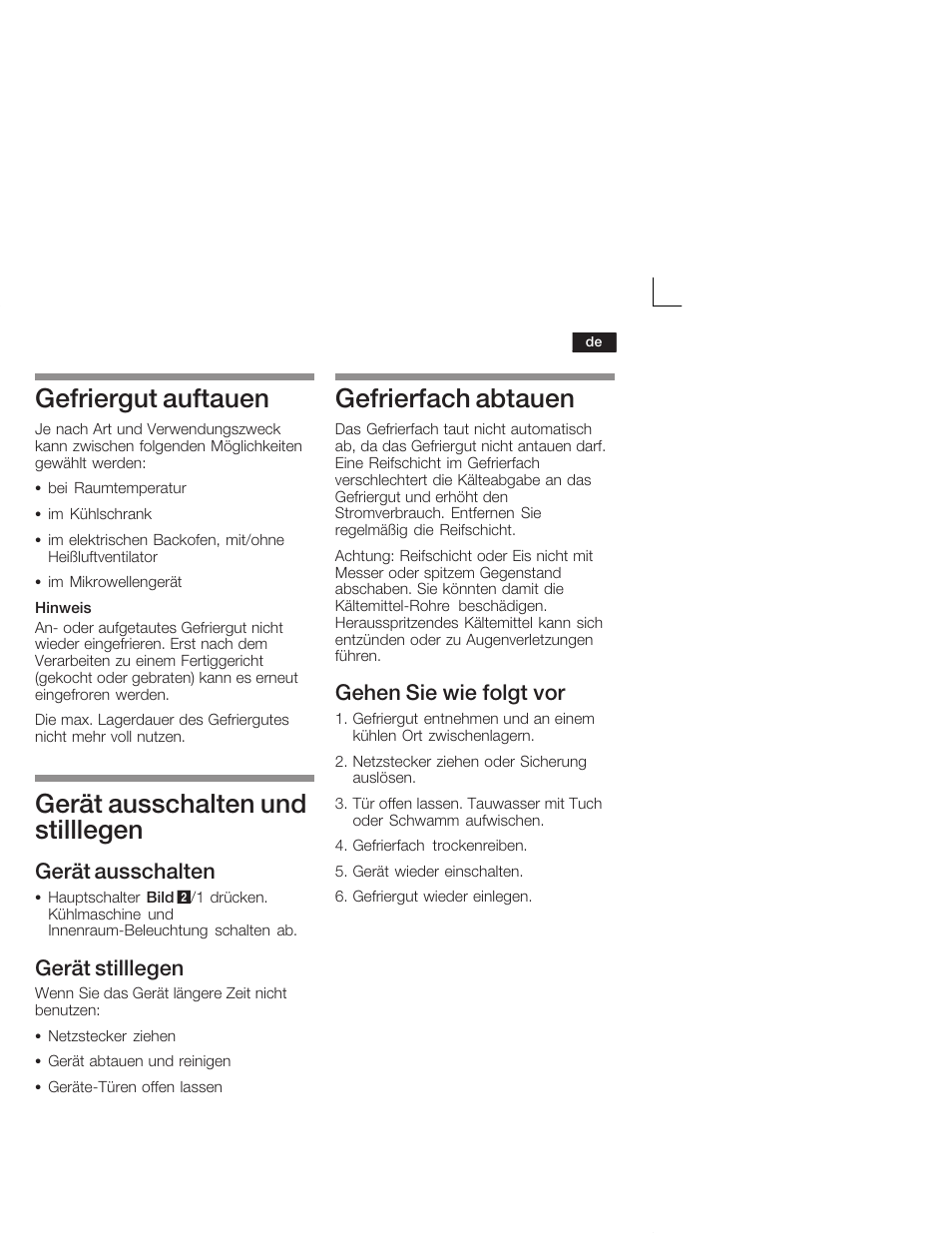 Gefriergut auftauen, Gerät ausschalten und stilllegen, Gefrierfach abtauen | Gerät ausschalten, Gerät stilllegen, Gehen sie wie folgt vor | Neff K4644X7 User Manual | Page 13 / 85
