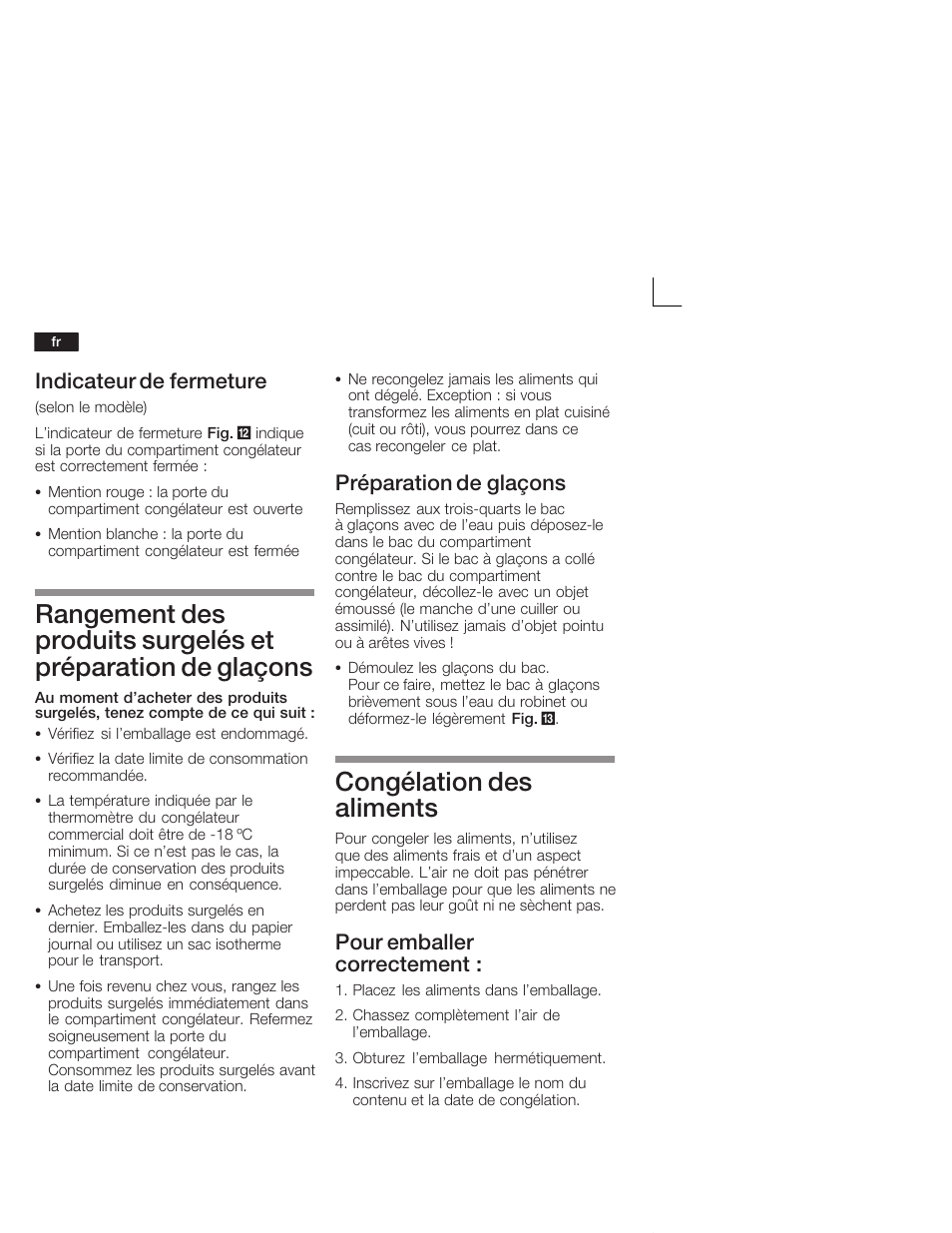 Congélation des aliments, Indicateur de fermeture, Préparation de glaçons | Pour emballer correctementă | Neff K4644X7 User Manual | Page 42 / 85