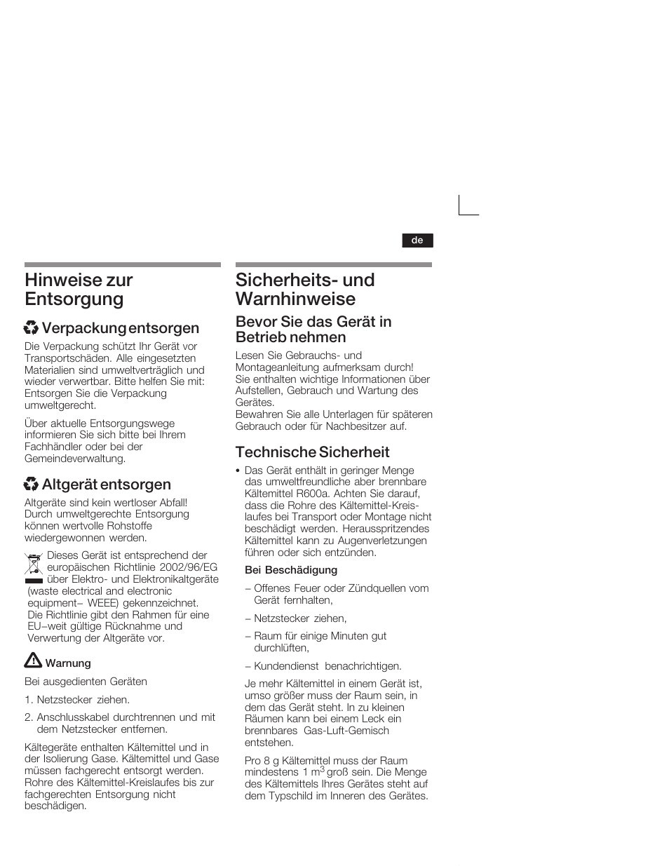 Hinweise zur entsorgung, Sicherheitsć und warnhinweise, X verpackung entsorgen | Xaltgerät entsorgen, Bevor sie das gerät in betrieb nehmen, Technische sicherheit | Neff K4644X7 User Manual | Page 5 / 85