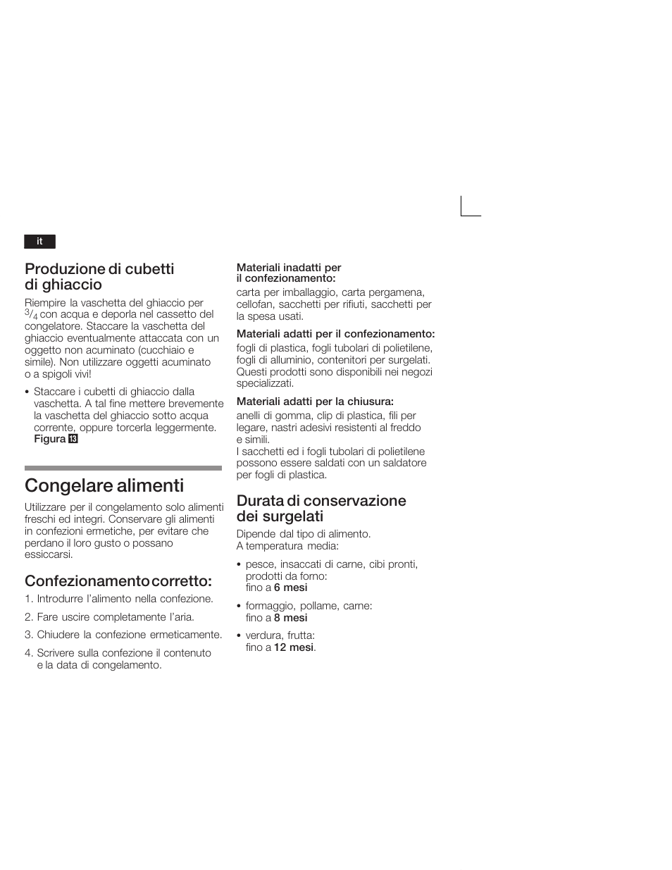 Congelare alimenti, Produzione di cubetti di ghiaccio, Confezionamento corretto | Durata di conservazione dei surgelati | Neff K4644X7 User Manual | Page 58 / 85