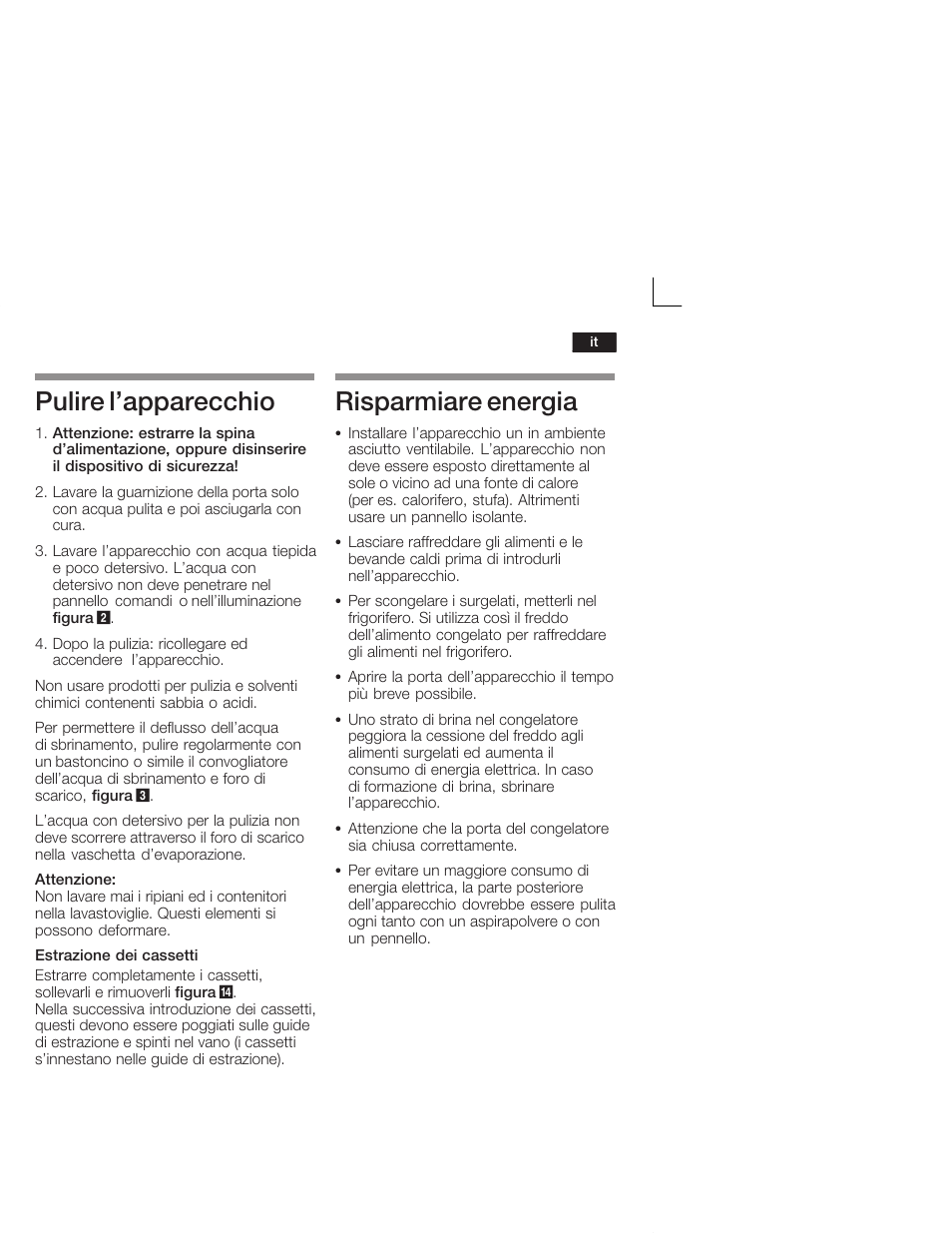 Pulire l'apparecchio, Risparmiare energia | Neff K4644X7 User Manual | Page 61 / 85