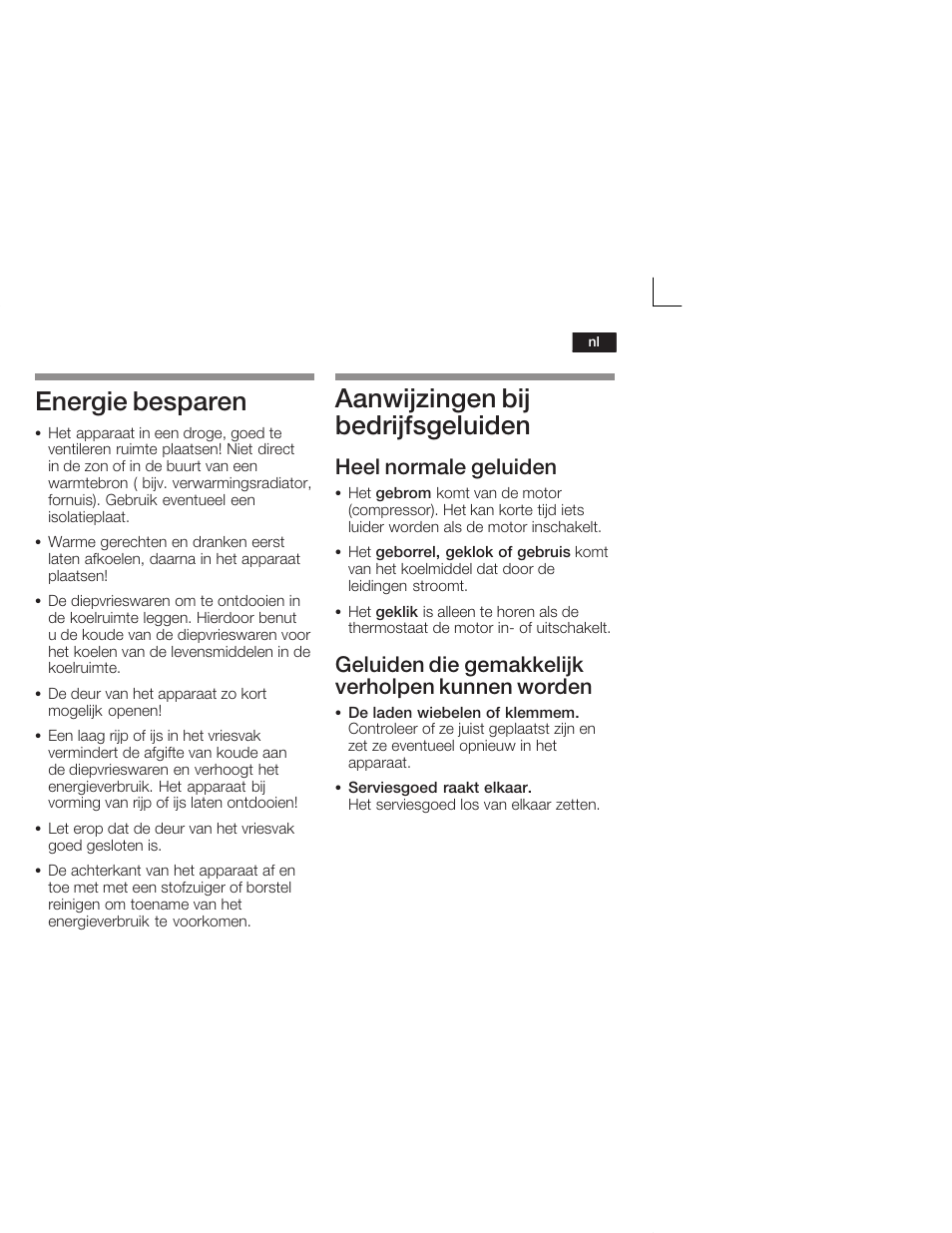 Energie besparen, Aanwijzingen bij bedrijfsgeluiden, Heel normale geluiden | Geluiden die gemakkelijk verholpen kunnen worden | Neff K4644X7 User Manual | Page 77 / 85