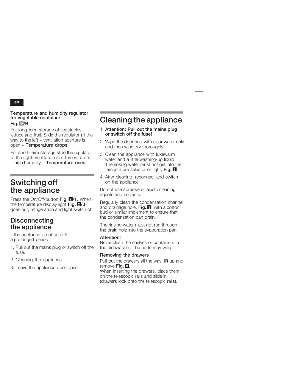 Switching off the appliance, Cleaning the appliance, Disconnecting the appliance | Neff K4624X7 User Manual | Page 20 / 61