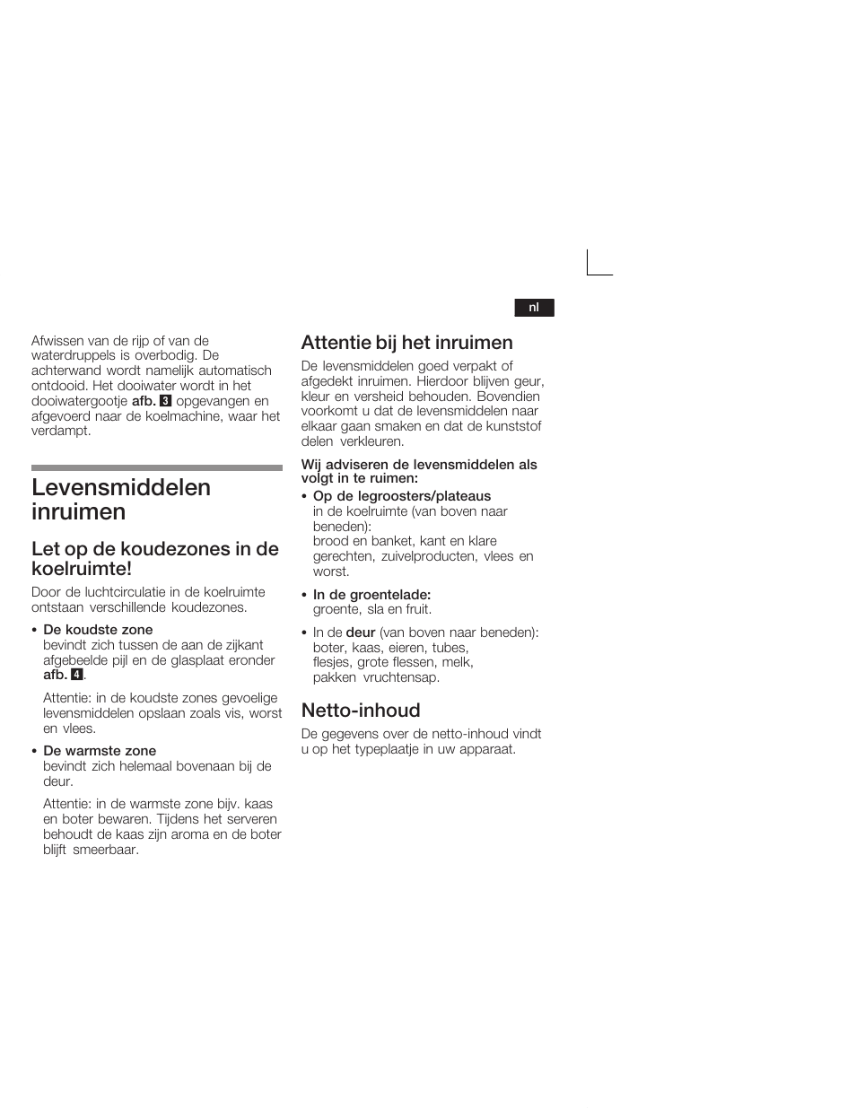 Levensmiddelen inruimen, Let op de koudezones in de koelruimte, Attentie bij het inruimen | Nettoćinhoud | Neff K4624X7 User Manual | Page 51 / 61