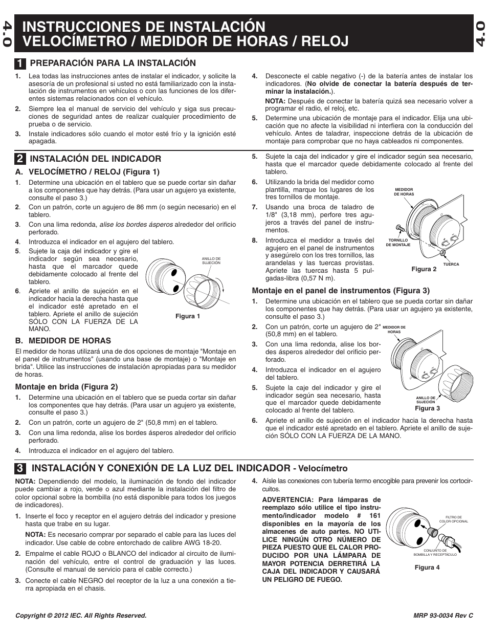 Instalación y conexión de la luz del indicador, Preparación para la instalación, Instalación del indicador | Velocímetro | Equus 8076 - 3-3/8 Mechanical MPH Speedometer User Manual | Page 5 / 6