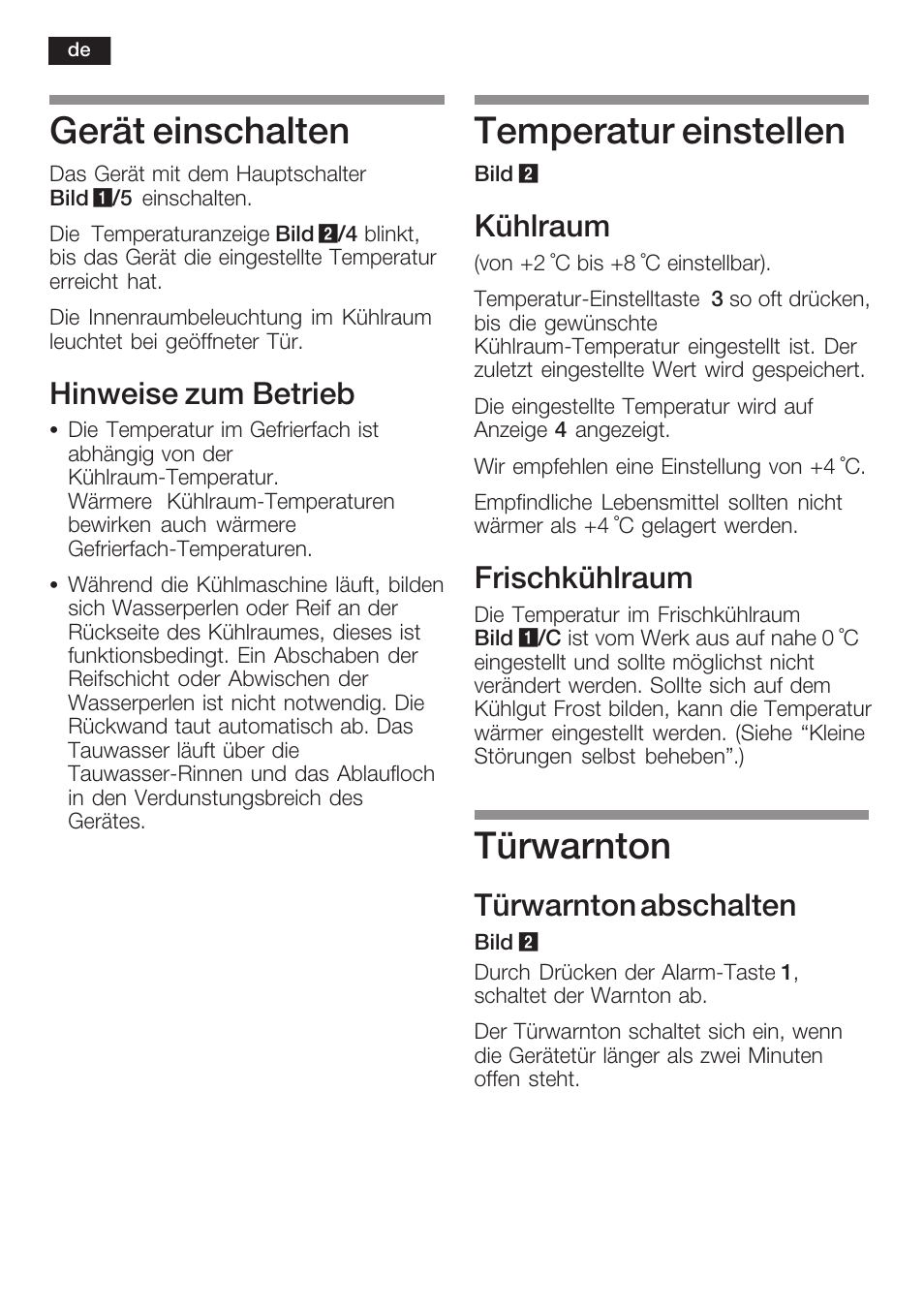 Gerät einschalten, Temperatur einstellen, Türwarnton | Hinweise zum betrieb, Kühlraum, Frischkühlraum, Türwarnton abschalten | Neff K8125X0  EU User Manual | Page 10 / 105