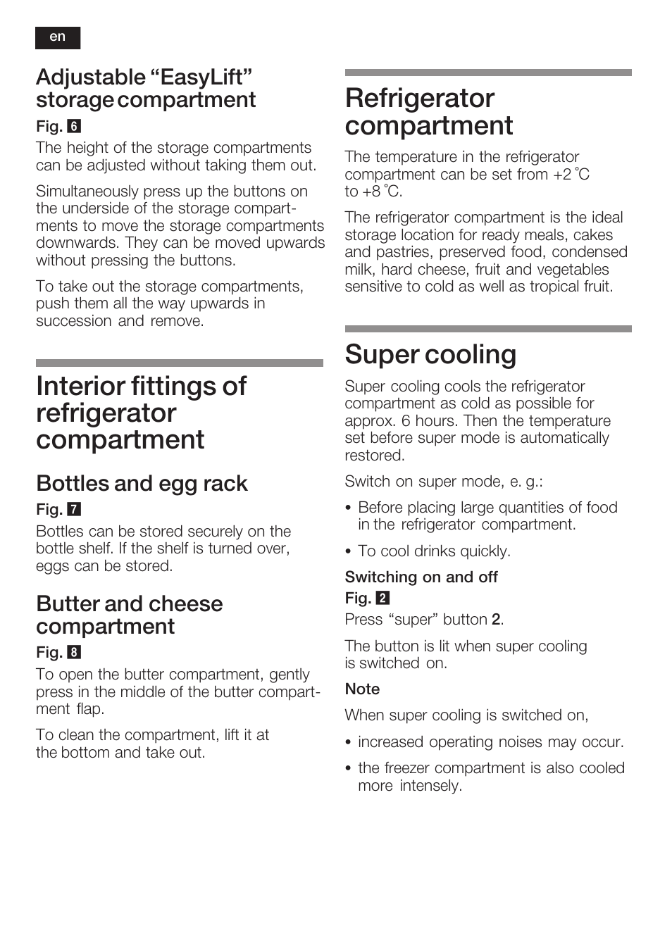 Interior fittings of refrigerator compartment, Refrigerator compartment, Super cooling | Adjustable easylift" storage compartment, Bottles and egg rack, Butter and cheese compartment | Neff K8125X0  EU User Manual | Page 30 / 105