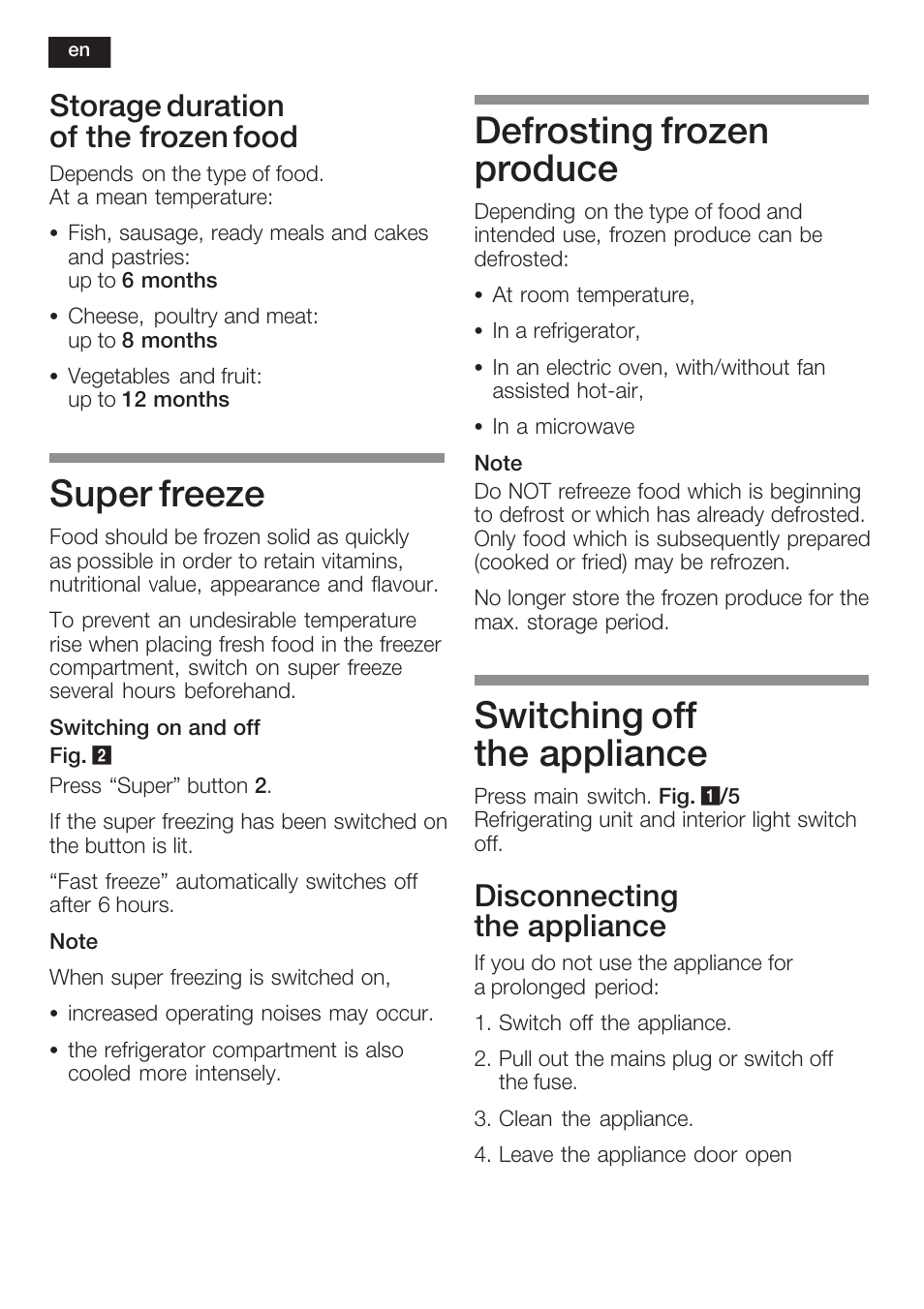 Super freeze, Defrosting frozen produce, Switching off the appliance | Storage duration of the frozen food, Disconnecting the appliance | Neff K8125X0  EU User Manual | Page 34 / 105