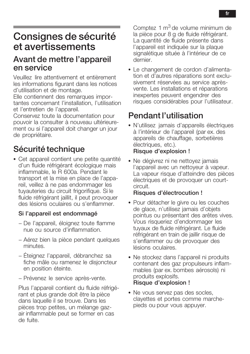 Consignes de sécurité et avertissements, Avant de mettre l'appareil en service, Sécurité technique | Pendant l'utilisation | Neff K8125X0  EU User Manual | Page 43 / 105