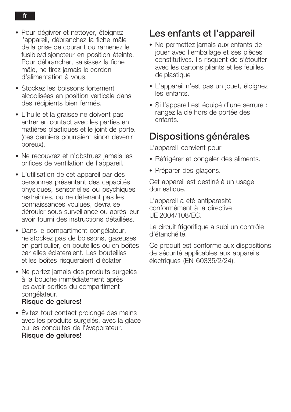 Les enfants et l'appareil, Dispositions générales | Neff K8125X0  EU User Manual | Page 44 / 105