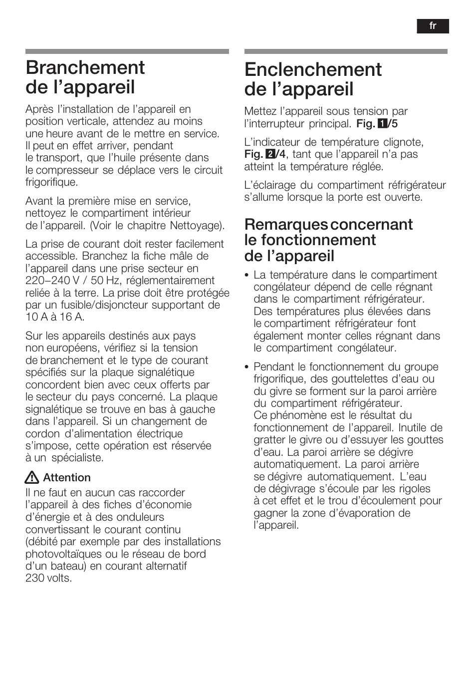 Branchement de l'appareil, Enclenchement de l'appareil | Neff K8125X0  EU User Manual | Page 47 / 105