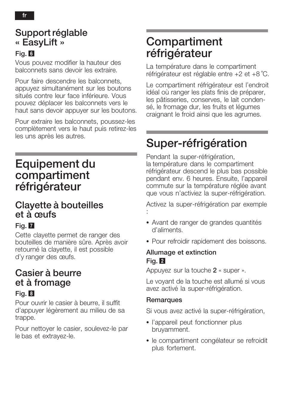 Equipement du compartiment réfrigérateur, Compartiment réfrigérateur, Superćréfrigération | Support réglable « easylift, Clayette à bouteilles et à ĺufs, Casier à beurre et à fromage | Neff K8125X0  EU User Manual | Page 50 / 105