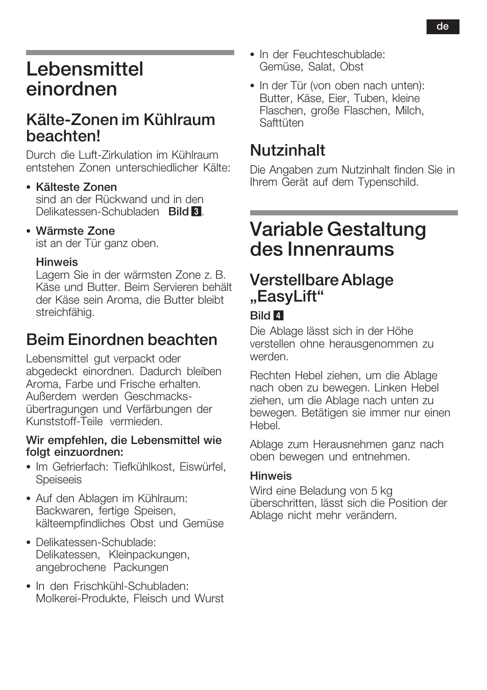 Lebensmittel einordnen, Variable gestaltung des innenraums, Kältećzonen im kühlraum beachten | Beim einordnen beachten, Nutzinhalt, Verstellbare ablage ęeasylift | Siemens K125F User Manual | Page 11 / 105