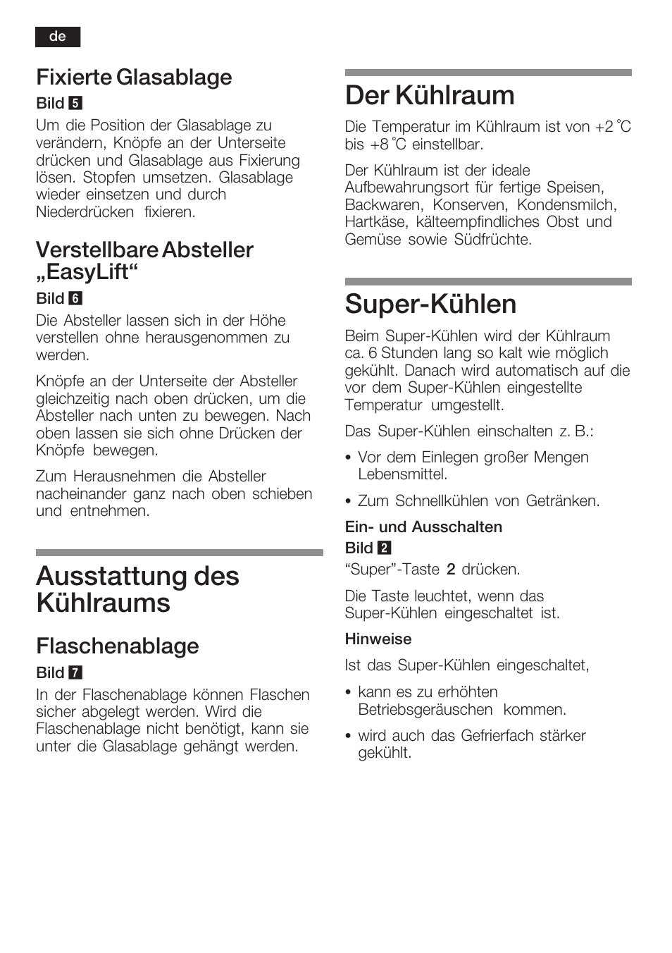 Ausstattung des kühlraums, Der kühlraum, Superćkühlen | Fixierte glasablage, Verstellbare absteller ęeasylift, Flaschenablage | Siemens K125F User Manual | Page 12 / 105