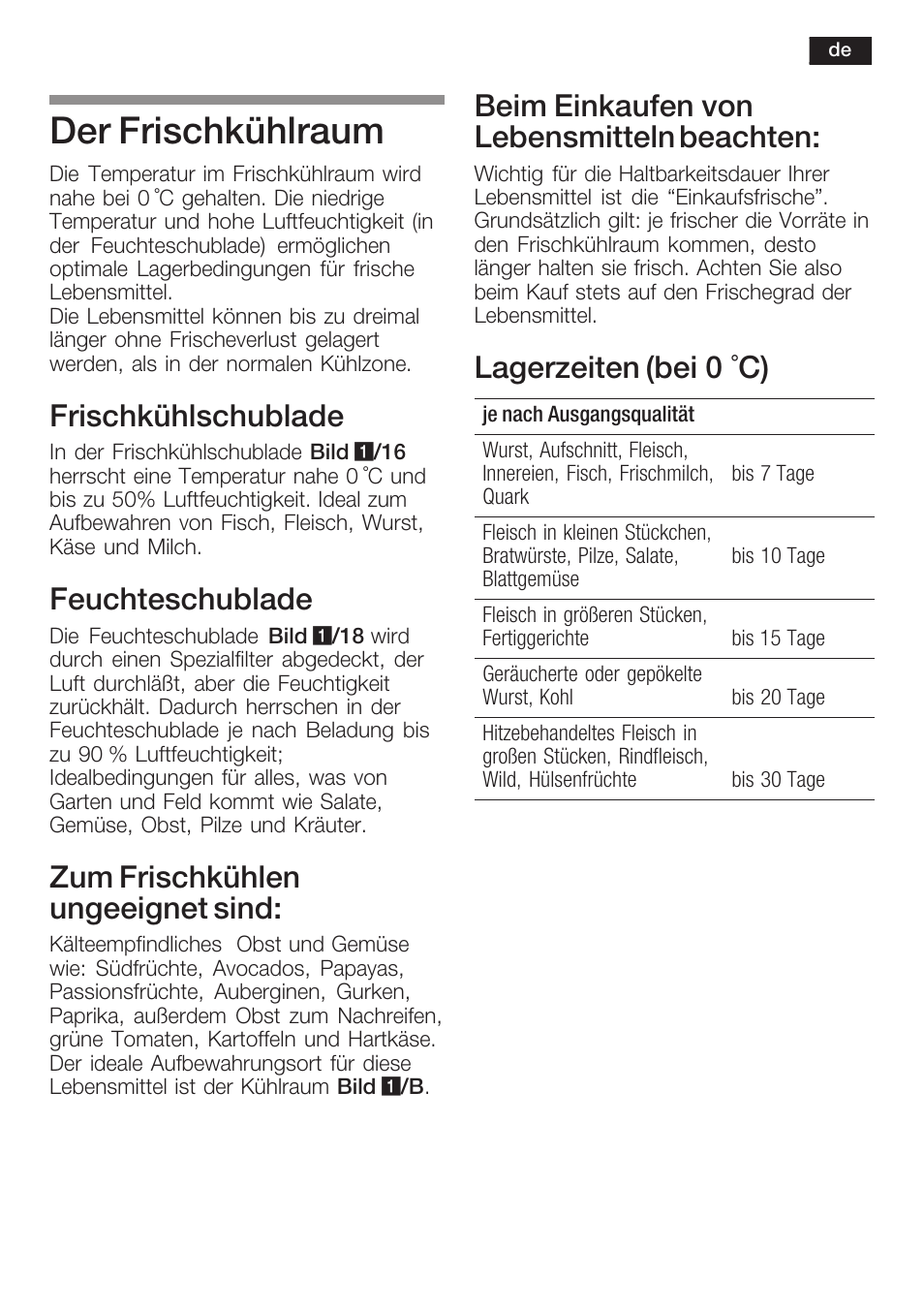 Der frischkühlraum, Frischkühlschublade, Feuchteschublade | Zum frischkühlen ungeeignet sind, Beim einkaufen von lebensmitteln beachten, Lagerzeiten (bei 0 °c) | Siemens K125F User Manual | Page 13 / 105