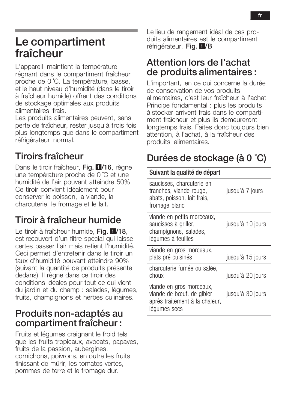 Le compartiment fraîcheur, Tiroirs fraîcheur, Tiroir à fraîcheur humide | Produits nonćadaptés au compartiment fraîcheur, Attention lors de l'achat de produits alimentaires, Durées de stockage (à 0 °c) | Siemens K125F User Manual | Page 49 / 105