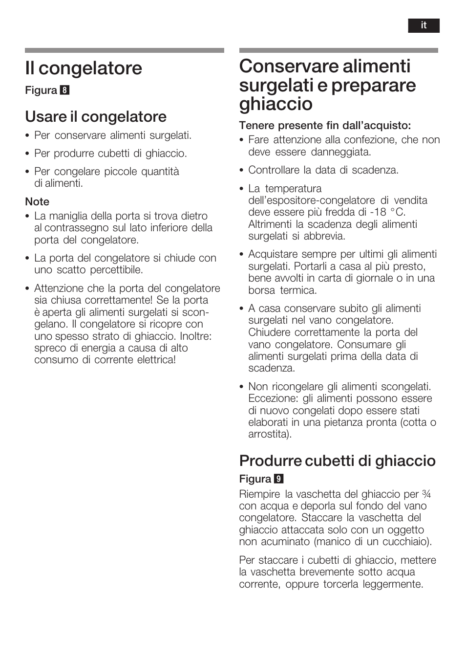 Il congelatore, Conservare alimenti surgelati e preparare ghiaccio, Usare il congelatore | Produrre cubetti di ghiaccio | Siemens K125F User Manual | Page 71 / 105