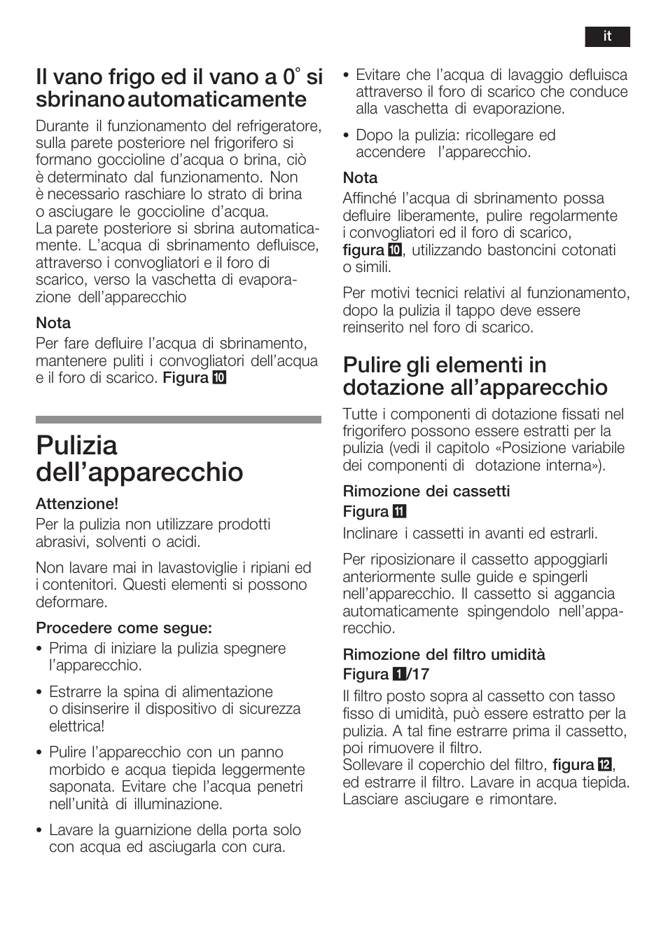 Pulizia dell'apparecchio, Pulire gli elementi in dotazione all'apparecchio | Siemens K125F User Manual | Page 75 / 105