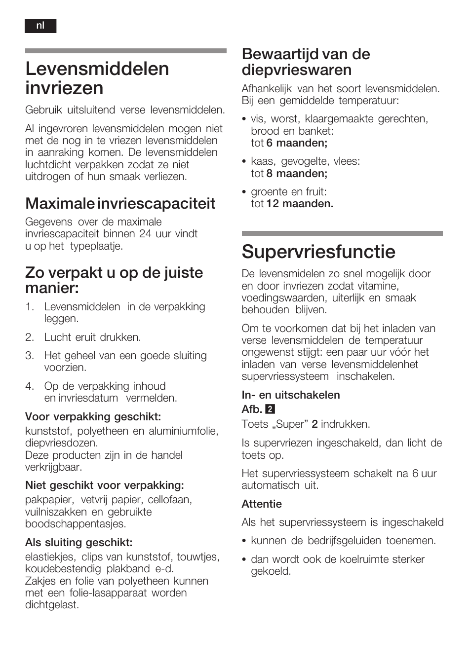 Levensmiddelen invriezen, Supervriesfunctie, Maximale invriescapaciteit | Zo verpakt u op de juiste manier, Bewaartijd van de diepvrieswaren | Siemens K125F User Manual | Page 92 / 105