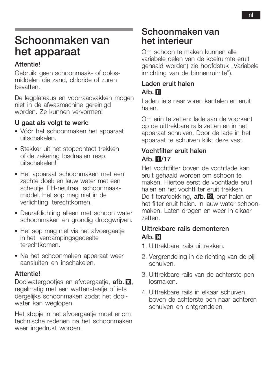 Schoonmaken van het apparaat, Schoonmaken van het interieur | Siemens K125F User Manual | Page 95 / 105