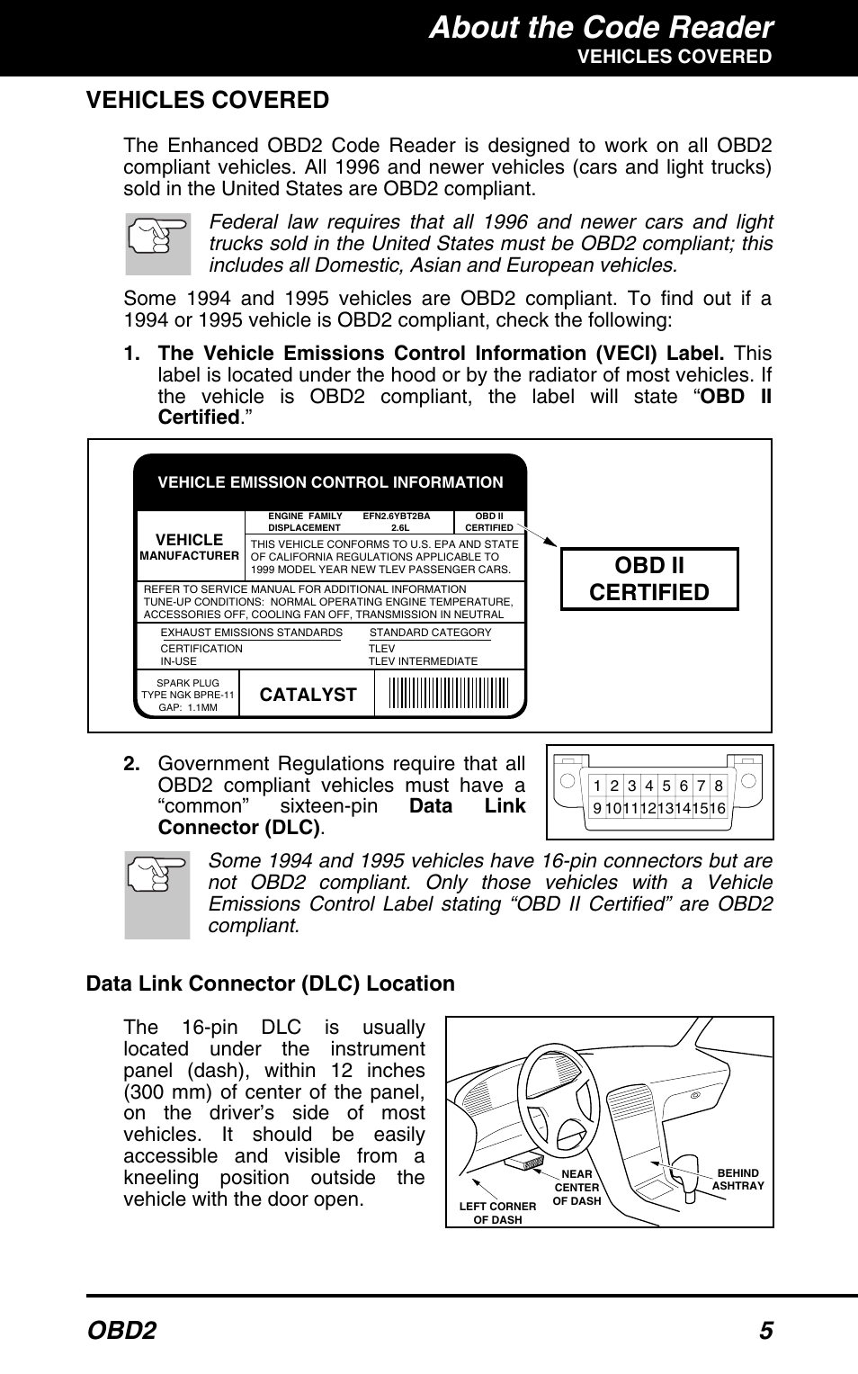 About the code reader, Obd2 5, Vehicles covered | Obd ii certified, Data link connector (dlc) location | Equus 3150 - ABS/SRS + OBD2 Diagnostic Tool User Manual | Page 7 / 68