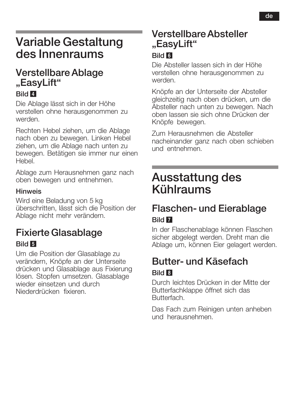 Variable gestaltung des innenraums, Ausstattung des kühlraums, Verstellbare ablage ęeasylift | Fixierte glasablage, Verstellbare absteller ęeasylift, Flaschenć und eierablage, Butterć und käsefach | Neff K8315X0 User Manual | Page 11 / 86