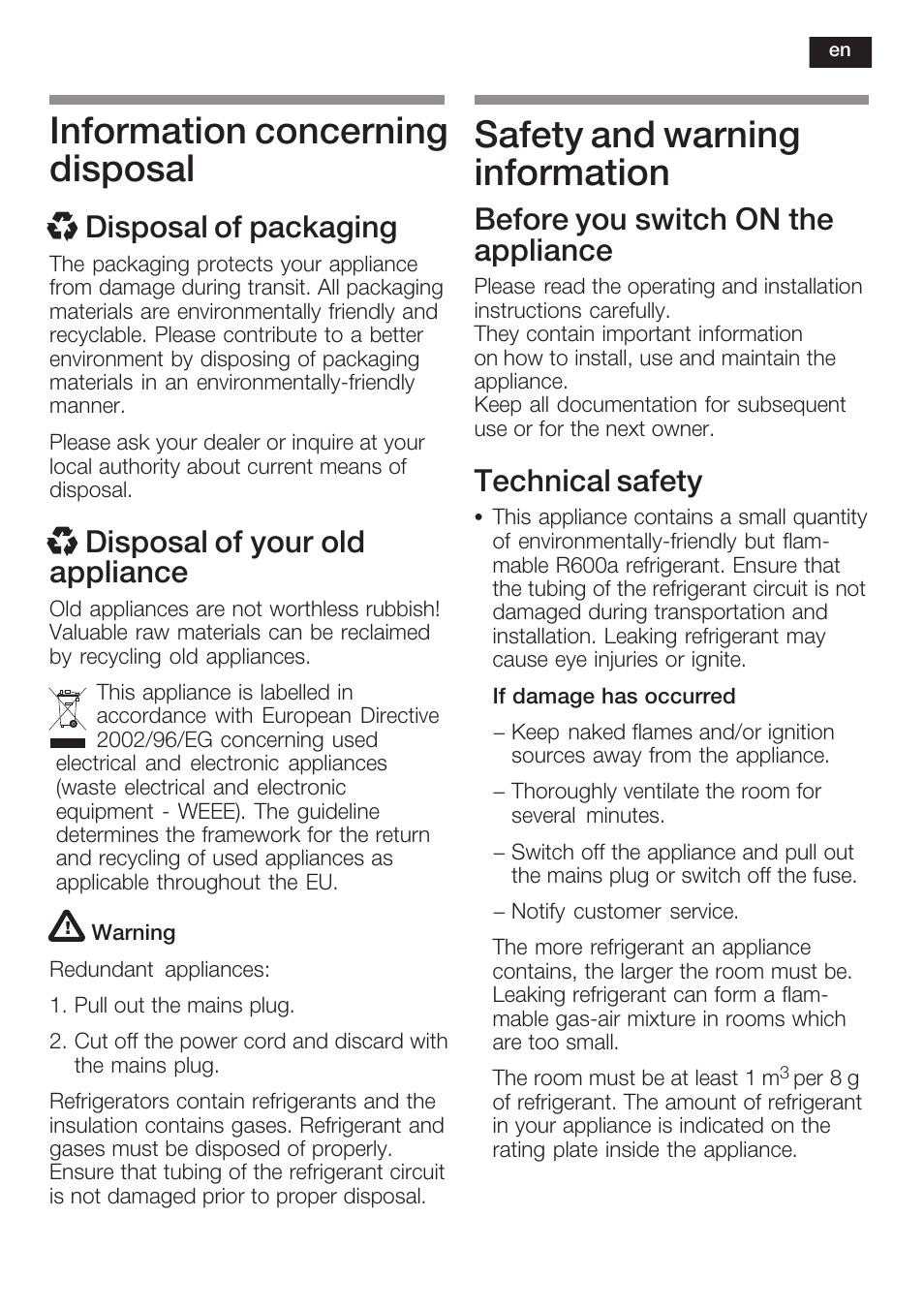 Information concerning disposal, Safety and warning information, Xdisposal of packaging | X disposal of your old appliance, Before you switch on the appliance, Technical safety | Neff K8315X0 User Manual | Page 19 / 86