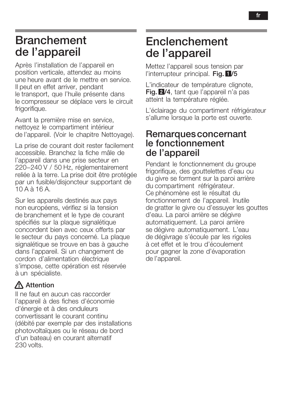 Branchement de l'appareil, Enclenchement de l'appareil | Neff K8315X0 User Manual | Page 39 / 86