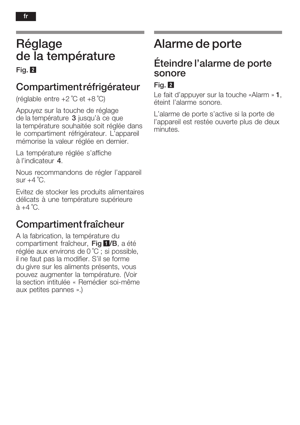 Réglage de la température, Alarme de porte, Compartiment réfrigérateur | Compartiment fraîcheur, Éteindre l'alarme de porte sonore | Neff K8315X0 User Manual | Page 40 / 86