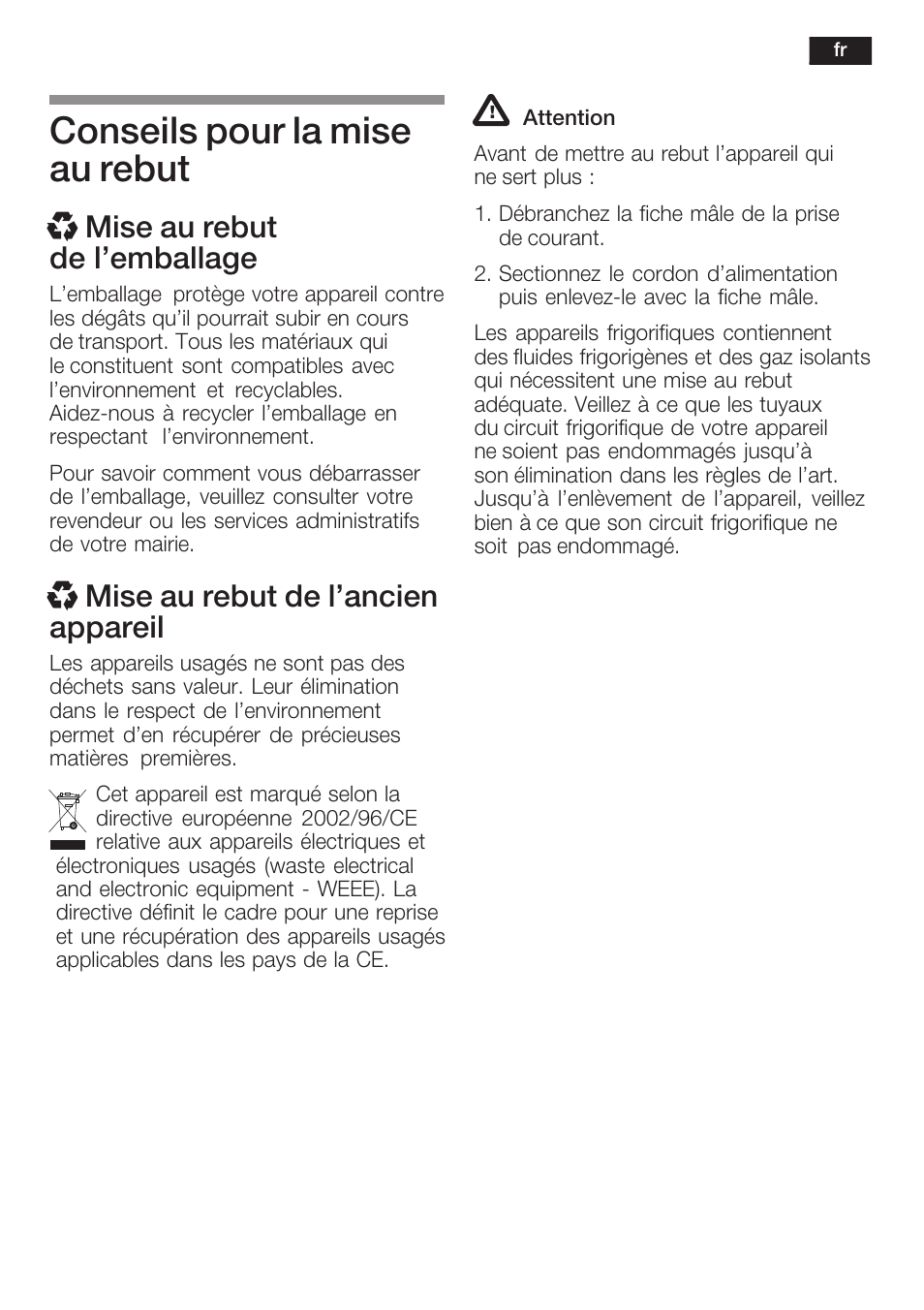 Conseils pour la mise au rebut, X mise au rebut de l'emballage, X mise au rebut de l'ancien appareil | Neff K5764X0 User Manual | Page 29 / 73
