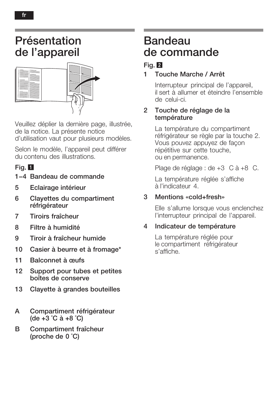 Présentation de l'appareil, Bandeau de commande | Neff K5764X0 User Manual | Page 32 / 73