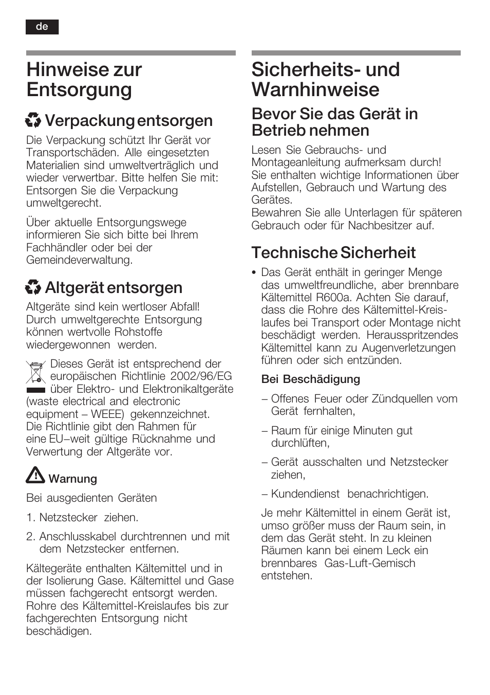 Hinweise zur entsorgung, Sicherheitsć und warnhinweise, X verpackung entsorgen | Xaltgerät entsorgen, Bevor sie das gerät in betrieb nehmen, Technische sicherheit | Neff K5764X0 User Manual | Page 4 / 73