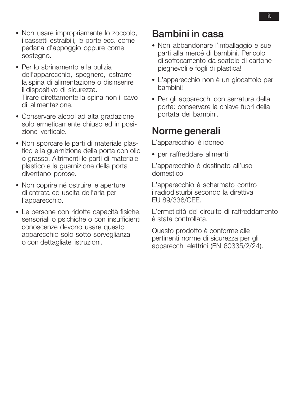 Bambini in casa, Norme generali | Neff K5764X0 User Manual | Page 45 / 73