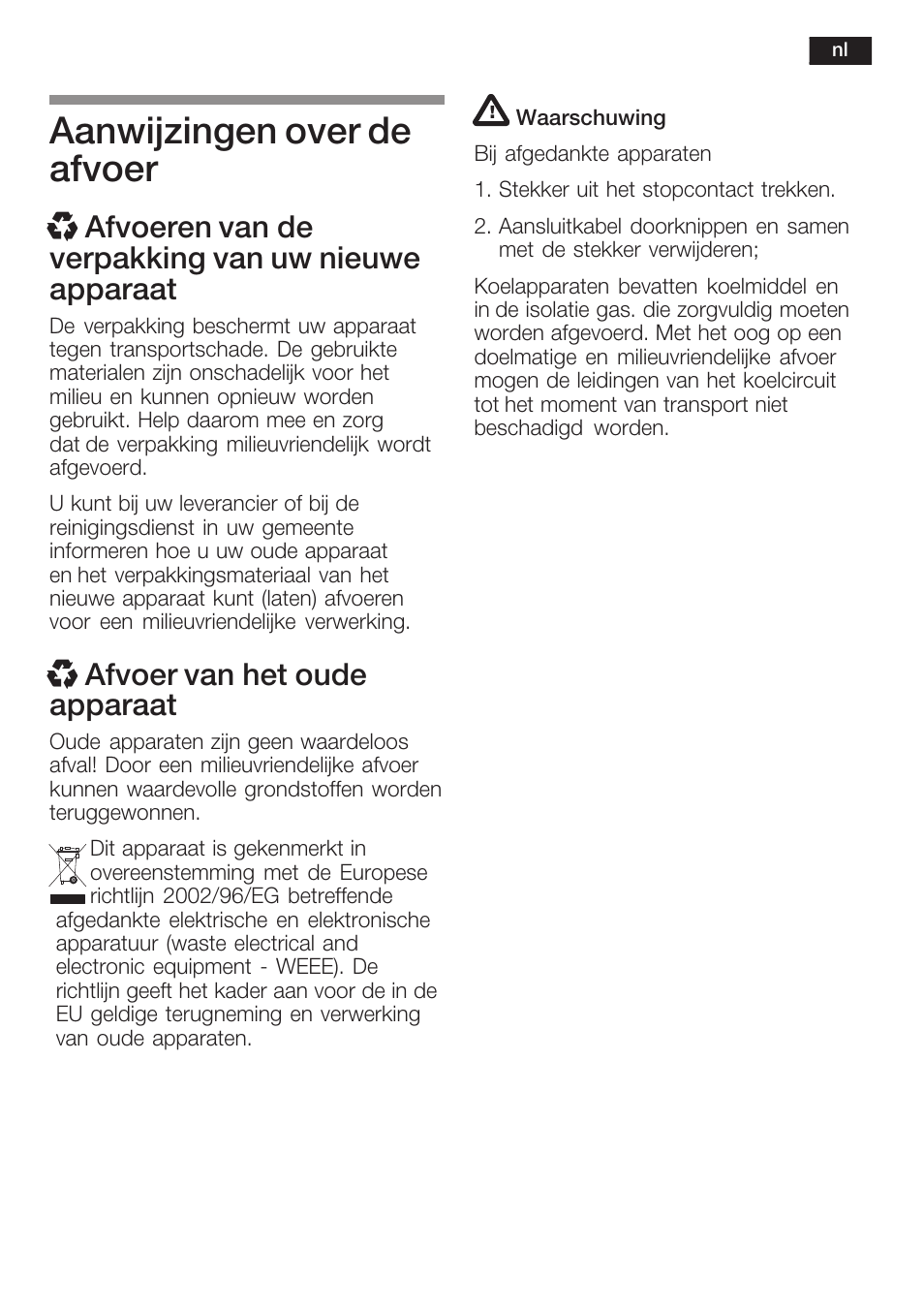 Aanwijzingen over de afvoer, X afvoer van het oude apparaat | Neff K5764X0 User Manual | Page 57 / 73