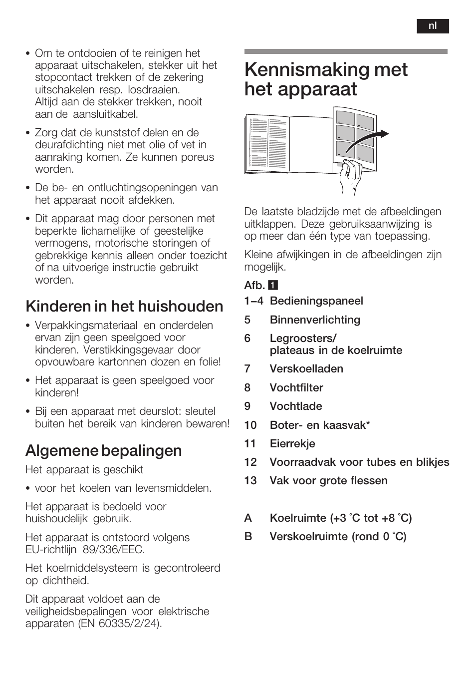 Kennismaking met het apparaat, Kinderen in het huishouden, Algemene bepalingen | Neff K5764X0 User Manual | Page 59 / 73