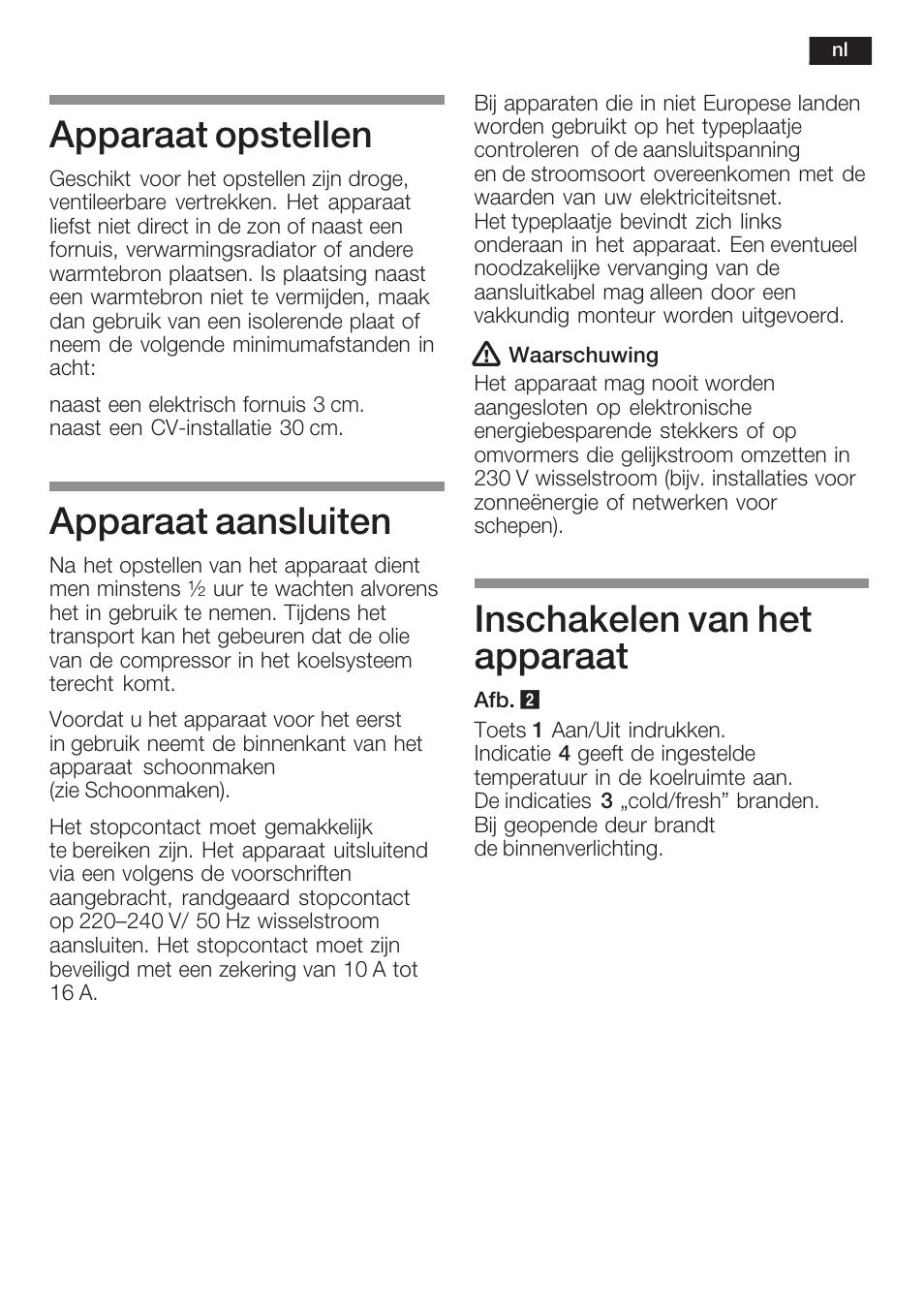Apparaat opstellen, Apparaat aansluiten, Inschakelen van het apparaat | Neff K5764X0 User Manual | Page 61 / 73