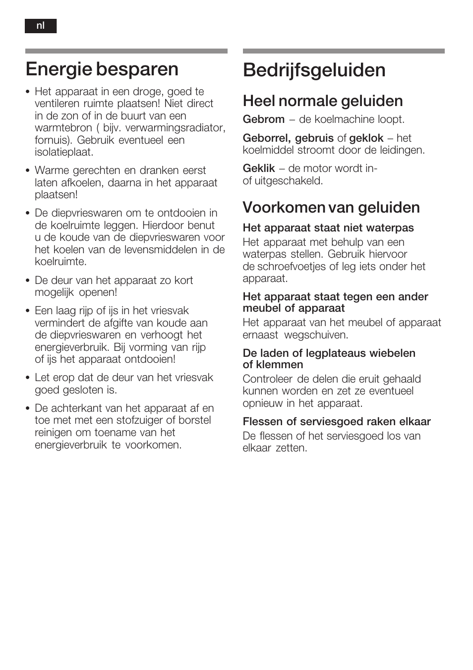 Energie besparen, Bedrijfsgeluiden, Heel normale geluiden | Voorkomen van geluiden | Neff K5764X0 User Manual | Page 66 / 73