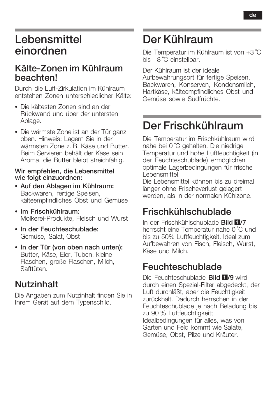 Lebensmittel einordnen, Der kühlraum, Der frischkühlraum | Kältećzonen im kühlraum beachten, Nutzinhalt, Frischkühlschublade, Feuchteschublade | Neff K5764X0 User Manual | Page 9 / 73