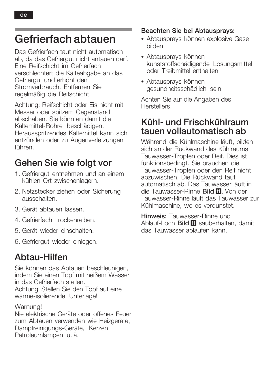 Gefrierfach abtauen, Gehen sie wie folgt vor, Abtaućhilfen | Kühlć und frischkühlraum tauen vollautomatisch ab | Neff K5754X1 User Manual | Page 14 / 92