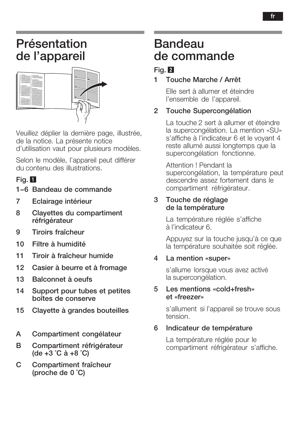 Présentation de l'appareil, Bandeau de commande | Neff K5754X1 User Manual | Page 39 / 92