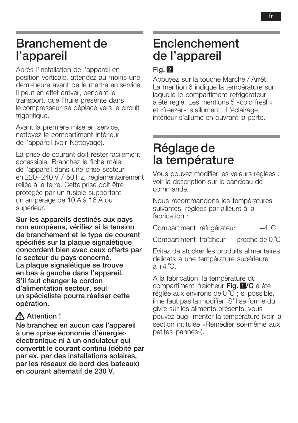 Branchement de l'appareil, Enclenchement de l'appareil, Réglage de la température | Neff K5754X1 User Manual | Page 41 / 92