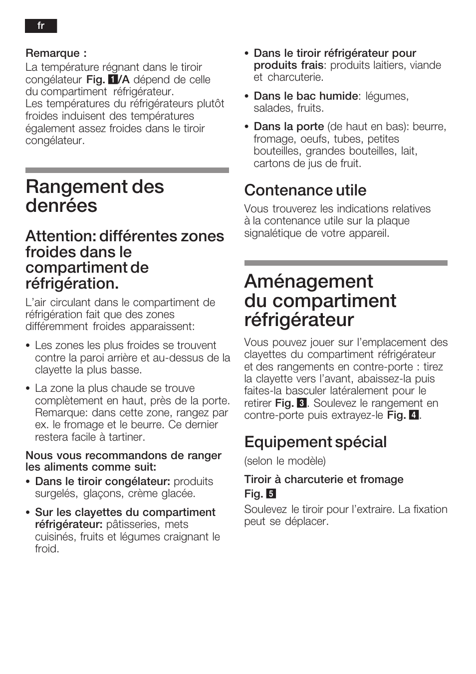 Rangement des denrées, Aménagement du compartiment réfrigérateur, Contenance utile | Equipement spécial | Neff K5754X1 User Manual | Page 42 / 92