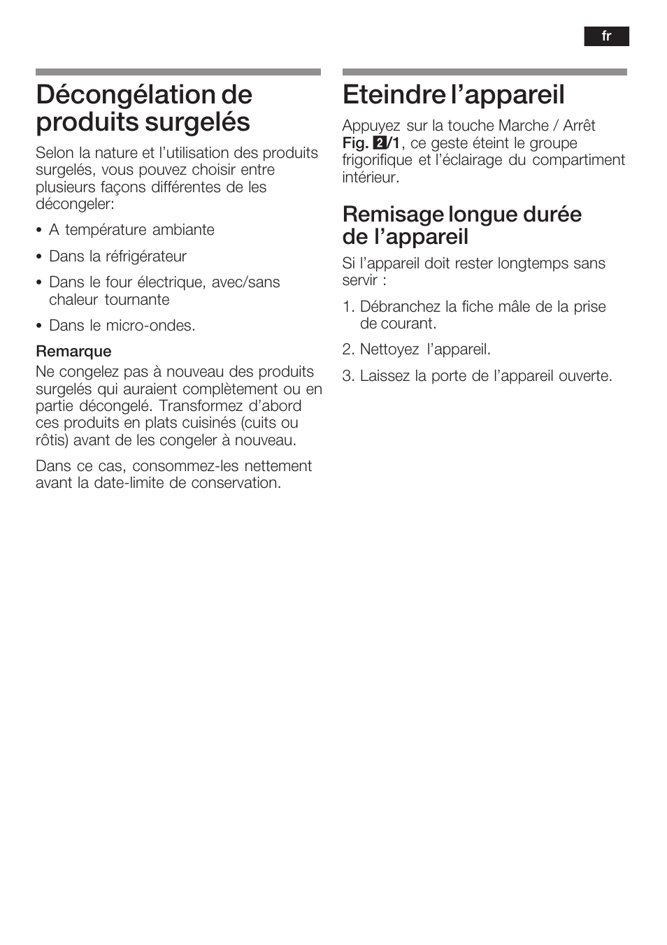 Décongélation de produits surgelés, Eteindre l'appareil, Remisage longue durée de l'appareil | Neff K5754X1 User Manual | Page 47 / 92