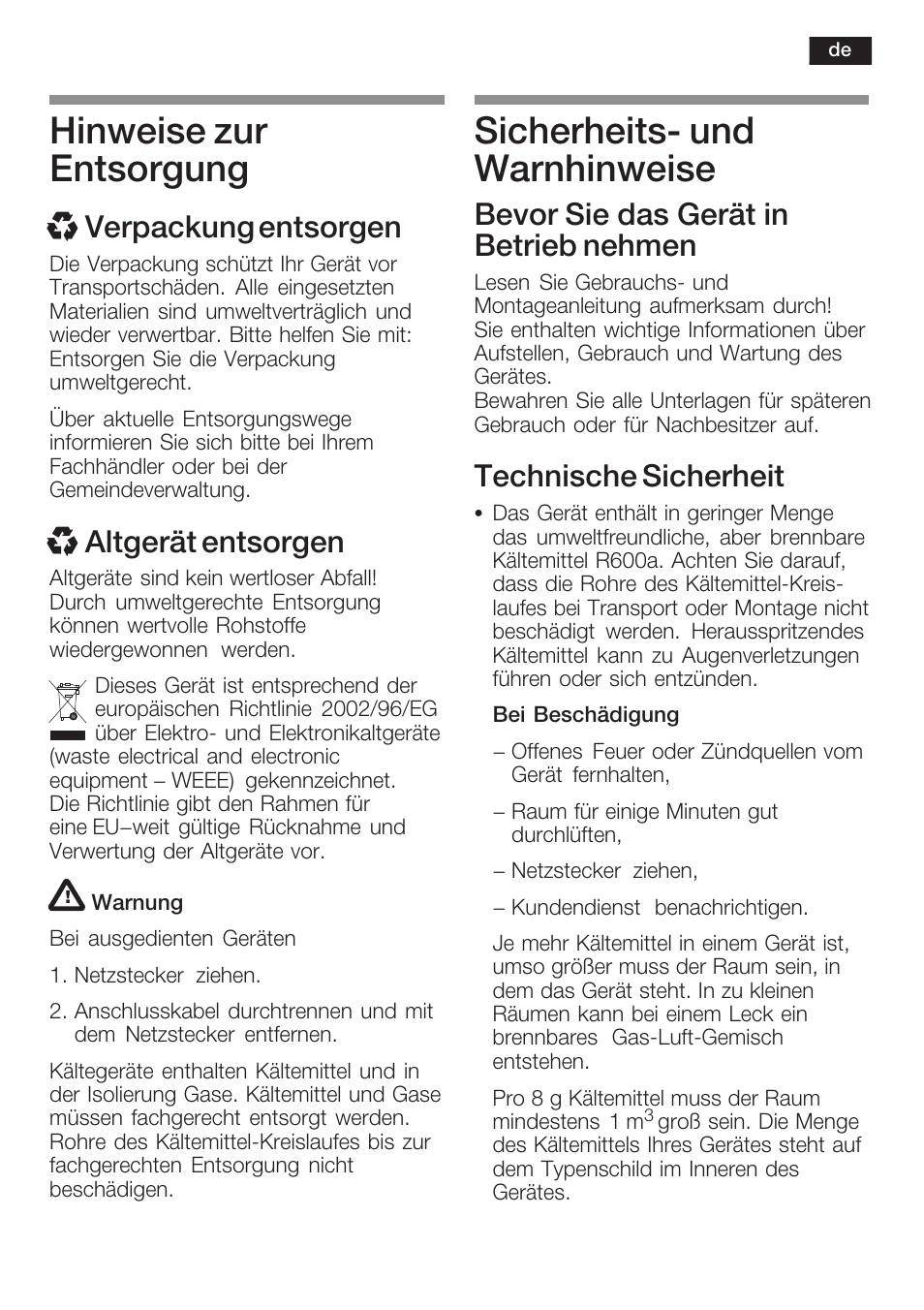 Hinweise zur entsorgung, Sicherheitsć und warnhinweise, X verpackung entsorgen | Xaltgerät entsorgen, Bevor sie das gerät in betrieb nehmen, Technische sicherheit | Neff K5754X1 User Manual | Page 5 / 92